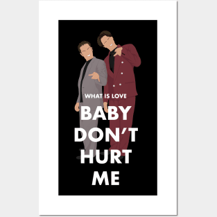 What is love, Baby Don't Hurt Me Posters and Art